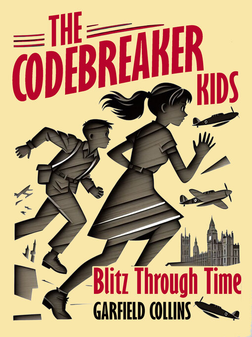 Title details for The Codebreaker Kids by Garfield Collins - Available